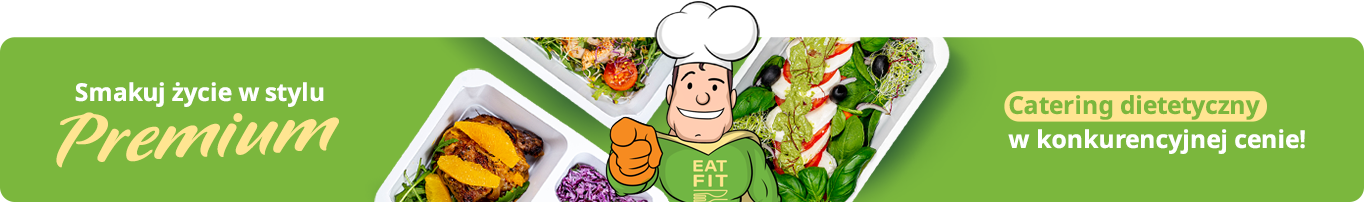Dieta kateringowa w EatFit Catering jest w konkurencyjnej cenie